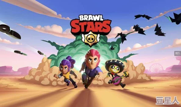 Brawl Stars新手必看：2024热门玩法全攻略与深度分析